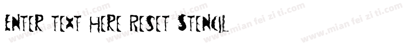Enter text here Reset Stencil Std字体转换
